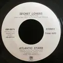 7inch Vinyl Single - Atlantic Starr - Secret Lovers / If Your Heart Isn't In It