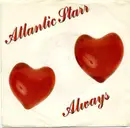 7inch Vinyl Single - Atlantic Starr - Always