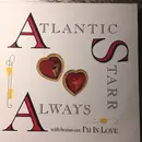 12inch Vinyl Single - Atlantic Starr - Always