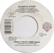 Atlantic Starr - Bring It Back Home Again