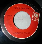 7inch Vinyl Single - Atlantic Starr - Silver Shadow