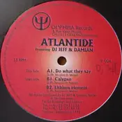 ATLANTIDE - Do What They Say