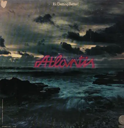 Atlantis - It's Getting Better