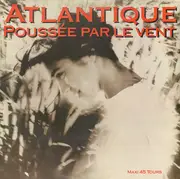 12inch Vinyl Single - Atlantique - Poussée Par Le Vent