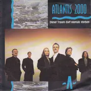 Atlantis 2000 - Dieser Traum Darf Niemals Sterben