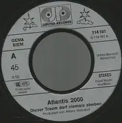 7inch Vinyl Single - Atlantis 2000 - Dieser Traum Darf Niemals Sterben