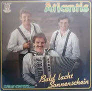 Atlantis - Bald Lacht Sonnenschein