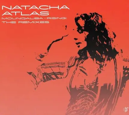 ATLAS,NATACHA - Mounqaliba-Rising:The Remixes
