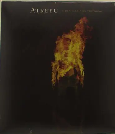 Atreyu - A Deathgrip On Yesterday