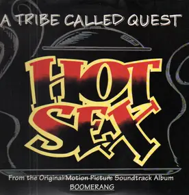 A Tribe Called Quest - Hot Sex