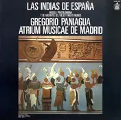Atrium Musicae de Madrid - Las Indias De España, Musica Precolombina Y De Archivos Del Viejo Y Nuevo Mundo