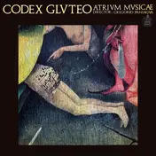 Atrium Musicae de Madrid - Codex Gluteo