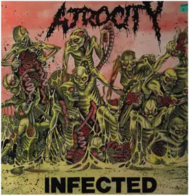 Atrocity - Infected