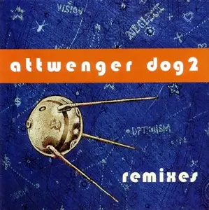 Attwenger - Dog 2: Remixes