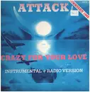 12inch Vinyl Single - Attack - Crazy For Your Love