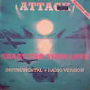 12'' - Attack - Crazy For Your Love