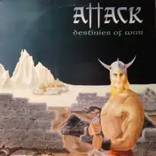 The Attack - Destinies Of War
