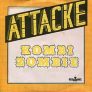Attacke - Kombi - Zombie / Verklemmt