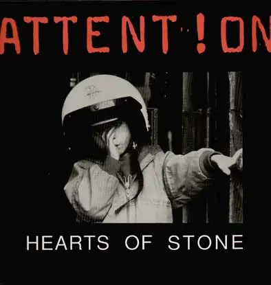 Attention - Hearts Of Stone