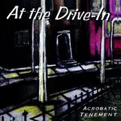 At the Drive-In - Acrobatic Tenement (LP)