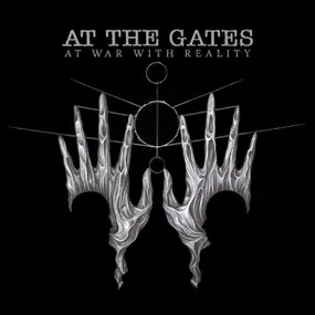 At the Gates - At War with Reality