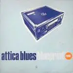 Attica Blues - Blueprint Remix