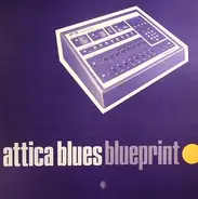 Attica Blues - Blueprint