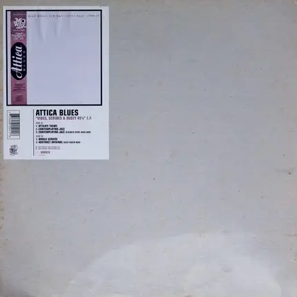 Attica Blues - Vibes, Scribes 'N' Dusty 45's E.P.