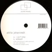12inch Vinyl Single - Attila Jahanvash - I Can't Stop