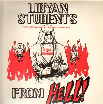 Attila The Stockbroker - Libyan Students From Hell