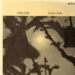 Attila Zoller - Dream Bells