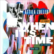 Attila Zoller - When It's Time