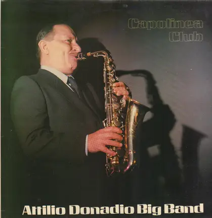 Attilio Donadio Big Band - Capolinea Club