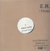 12inch Vinyl Single - Attilio Tucci - Thug Love