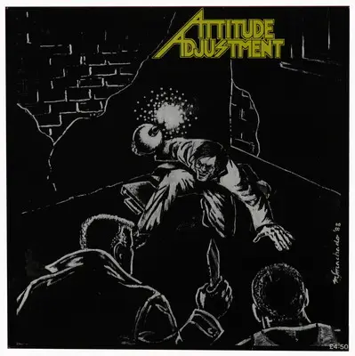 Attitude Adjustment - No More Mr. Nice Guy
