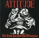 CD - Attitude - The Good, The Bad, The Obnoxious