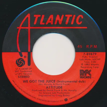 Attitude - We Got The Juice