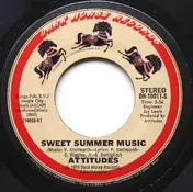 Attitudes - Sweet Summer Music / If We Want To