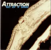 Attraction - Get Up 'n' Shake