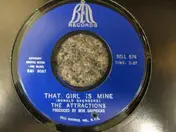The Attractions - That Girl Is Mine / New Girl In The Neighborhood