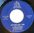 7inch Vinyl Single - Attractions - Destination You / Find Me