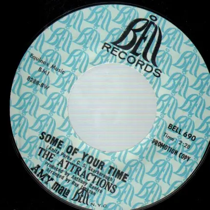 Attractions - Some Of Your Time / Why Shouldn't A Man Cry