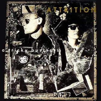 Attrition - A Tricky Business