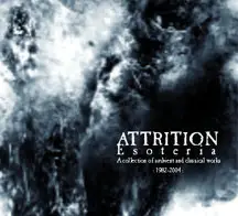 Attrition - Esoteria: A Collection Of Ambient And Classical Works 1982-2004 V2