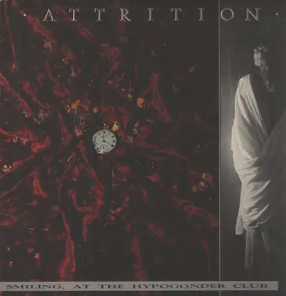 Attrition - Smiling, At The Hypogonder Club