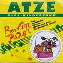 7inch Vinyl Single - Atze Musiktheater - Berlin Rap