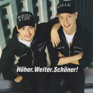 Atze & Kalle - Höher. Weiter. Schöner!