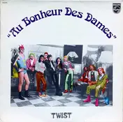 Au Bonheur Des Dames - Twist