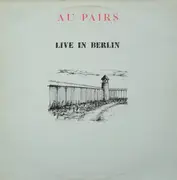 LP - Au Pairs - Live In Berlin