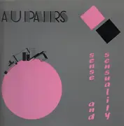 LP - Au Pairs - Sense And Sensuality